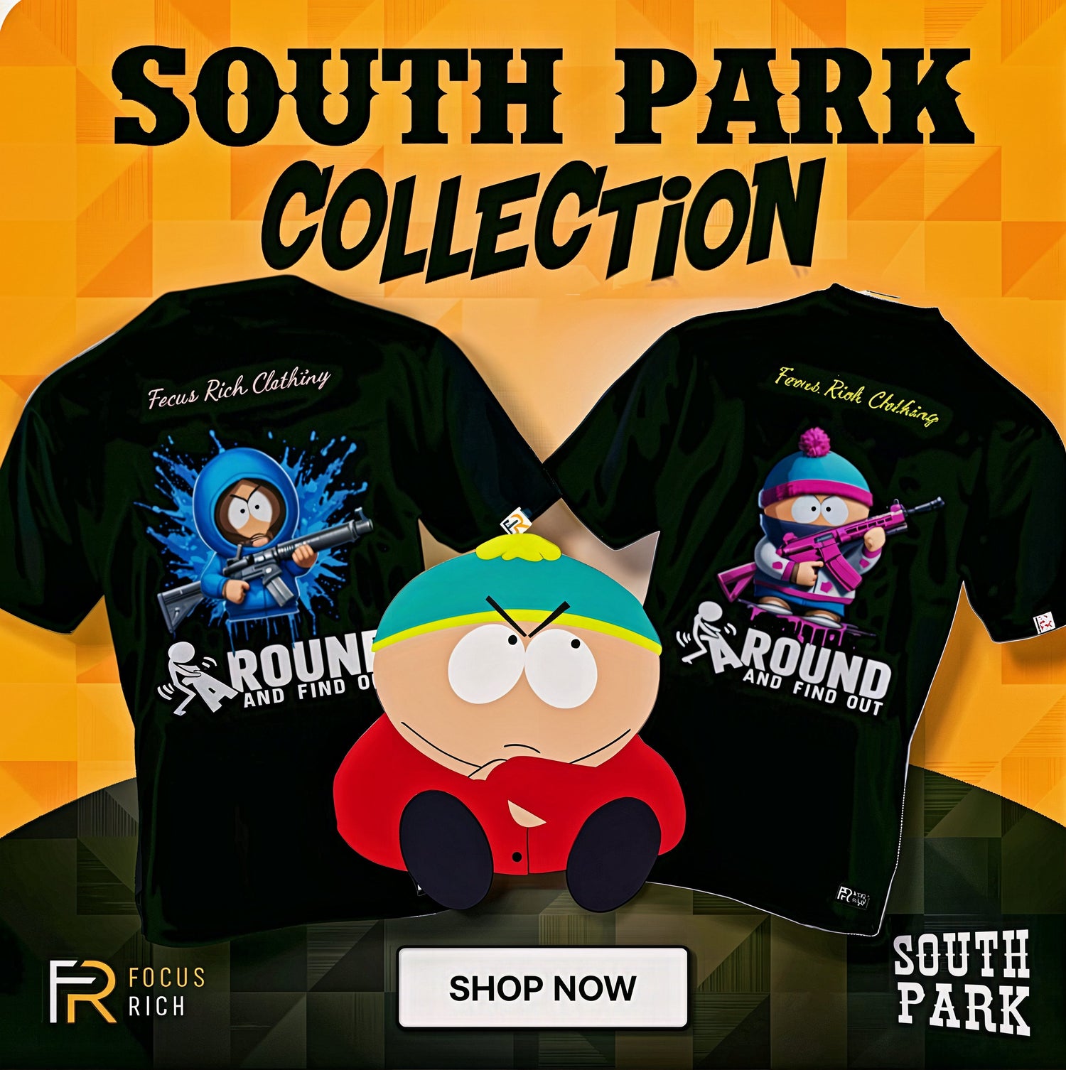 South Park x Focus Rich FAFO streetwear collab featuring bold designs and iconic characters.